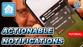 Get Notified And Respond Immediately Using Actionable Notifications in Home Assistant