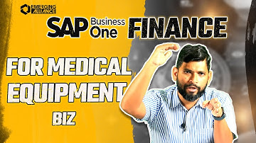 SAP Business One Finance For Medical Equipment | Emerging Alliance