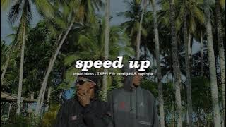 Ichad bless - TAPELE ft. omri jubi & napi star (speed up)