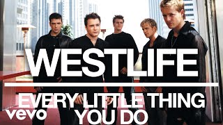 Westlife - Every Little Thing You Do (Official Audio) chords