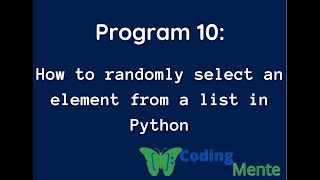 How to randomly select an element from a list in Python || Part 10