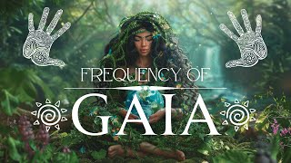 GAIA Mother Earth 🌍Shaman Ancestral Trauma Healing & Grounding | Root Chakra Meditation Music