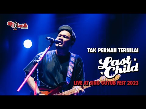 LAST CHILD - Tak pernah ternilai (Lirik)