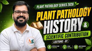 L-01: Plant Pathology – Introduction, History &amp; Scientific Contribution | Agriculture RS Rajput