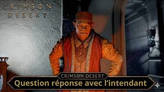 Crimson Desert: Parler a l'intendant de l'institut ( Question réponse )