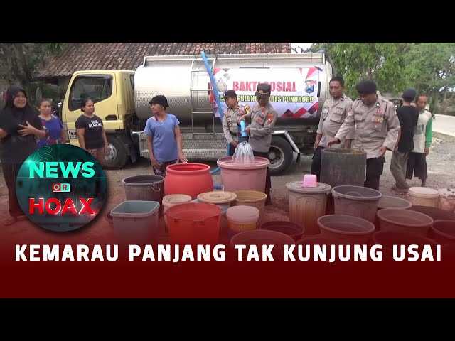 Kemarau Panjang Tak Kunjung Usai | NEWS OR HOAX class=