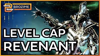 LEVEL CAP REVENANT PRIME | Warframe Builds Refresh 2024