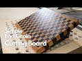 Simple end grain cutting board  checkerboard pattern