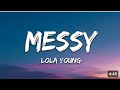 Lola Young Messy Lyrics mp3