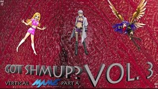 Got SHMUP ? Vol.3 Vertical MAME