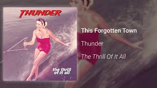 Thunder – This Forgotten Town (Official Audio)