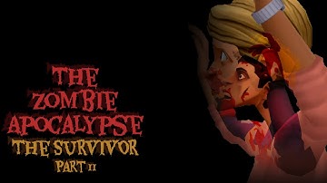 The Zombie Apocalypse 2: The Survivor: Part 2 | Plotagon [SUBTITLED]