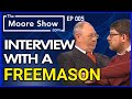 FREEMASON INTERVIEW &amp; INDEPENDENT RADIO JOURNALIST, TONY GOSLING ON THE MOORE SHOW | 4K | #005