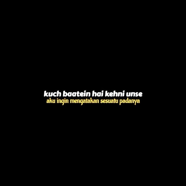 Mentahan Lirik Lagu Kuch Baatein Hai Kehni Unse