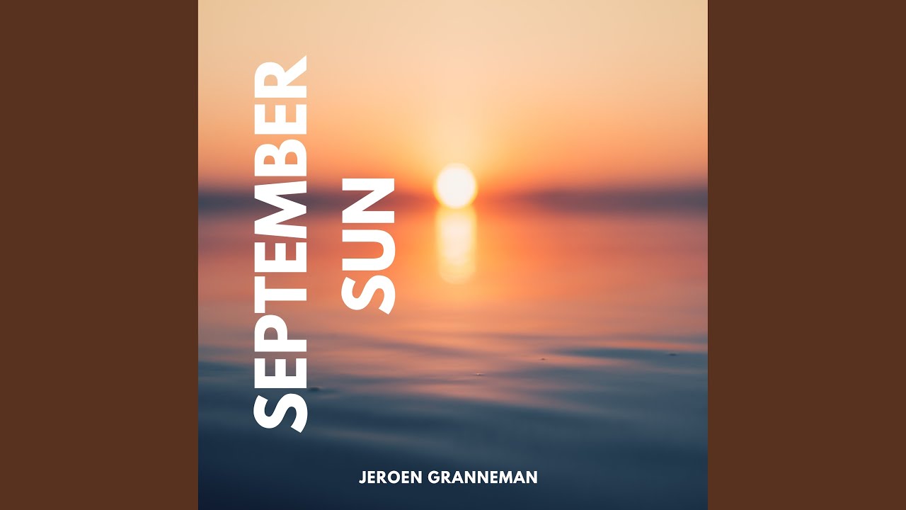 Watch September Sun on YouTube Watch September Sun on YouTube