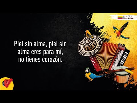 Piel Sin Alma, Jesús Manuel, Video Letra - Sentir Vallenato