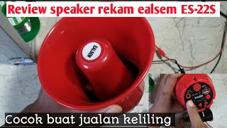 Speaker rekam suara || buat jualan keliling || ealsem ES-22S