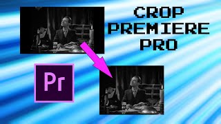 Обрезка видео (Crop Video) в Premiere Pro максимально просто