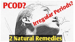 #irregularperiods #PCOS #naturalremedies 2 Amazing Natural Remedies to cure  PCOS | KOTHAPUDI SNEHA