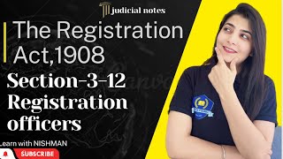 🔥🎯Registration Officers | Section=3-12 | The Registration Act,1908 @LearnwithNISHMAN