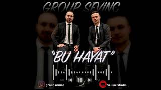 Group Sevinc USA - Bu Hayat (Official Audio) 2021