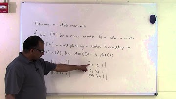 Chapter 04.04: Lesson: Theorems on Determinants: Part 3 of 4