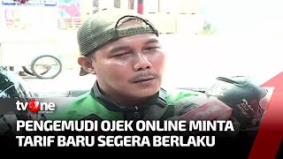 Tarif Baru Ojol Ditunda, Pengemudi: BBM Naik, Terpaksa Kita Gedor Aplikator | Kabar Petang tvOne