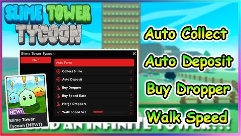 [NEW] Roblox SLIME TOWER TYCOON Script - Auto Collect | Auto Deposit & More