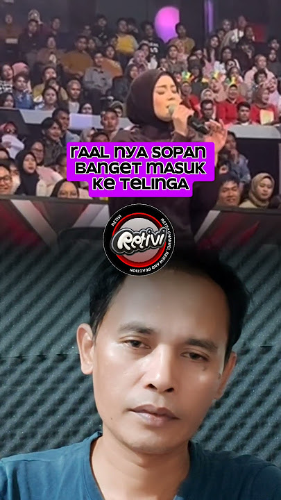 #07 - Raal lagu zainal lesti kejora
