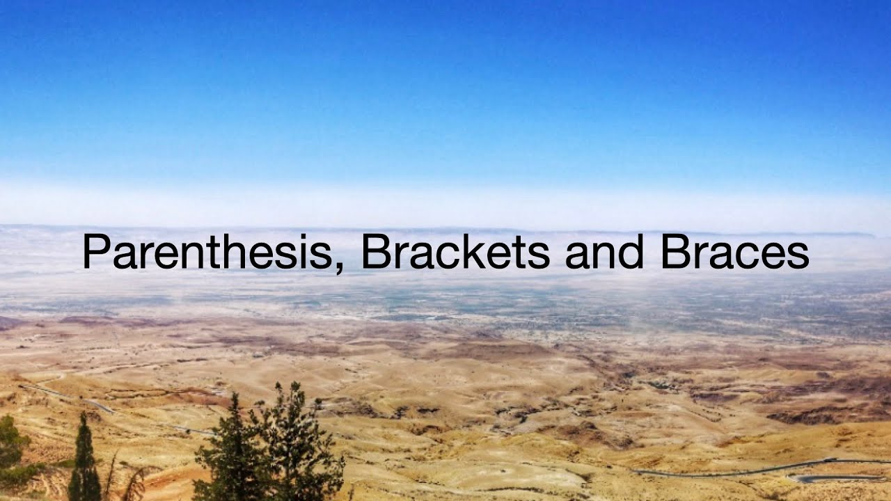 Parenthesis, Brackets and Braces YouTube