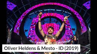OLIVER HELDENS & MESTO ID [2019]