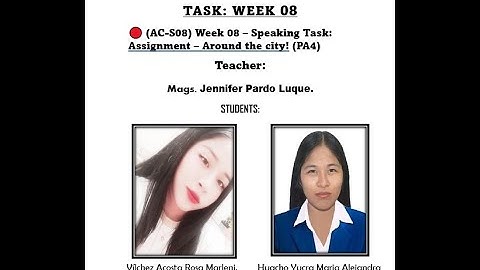🔴 (AC-S08) Week 08 – Speaking Task: Assignment – Around the city! (PA4)