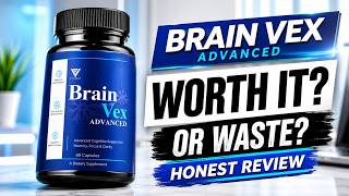 Brain Vex Supplement Review – Does It Work Or A Nootropic Scam? Red Flags Revealed