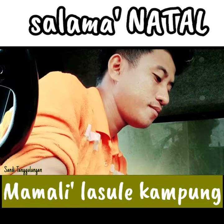 Salama' Natal | Sule Kampung Pa Mataku' Disua Alli Bir