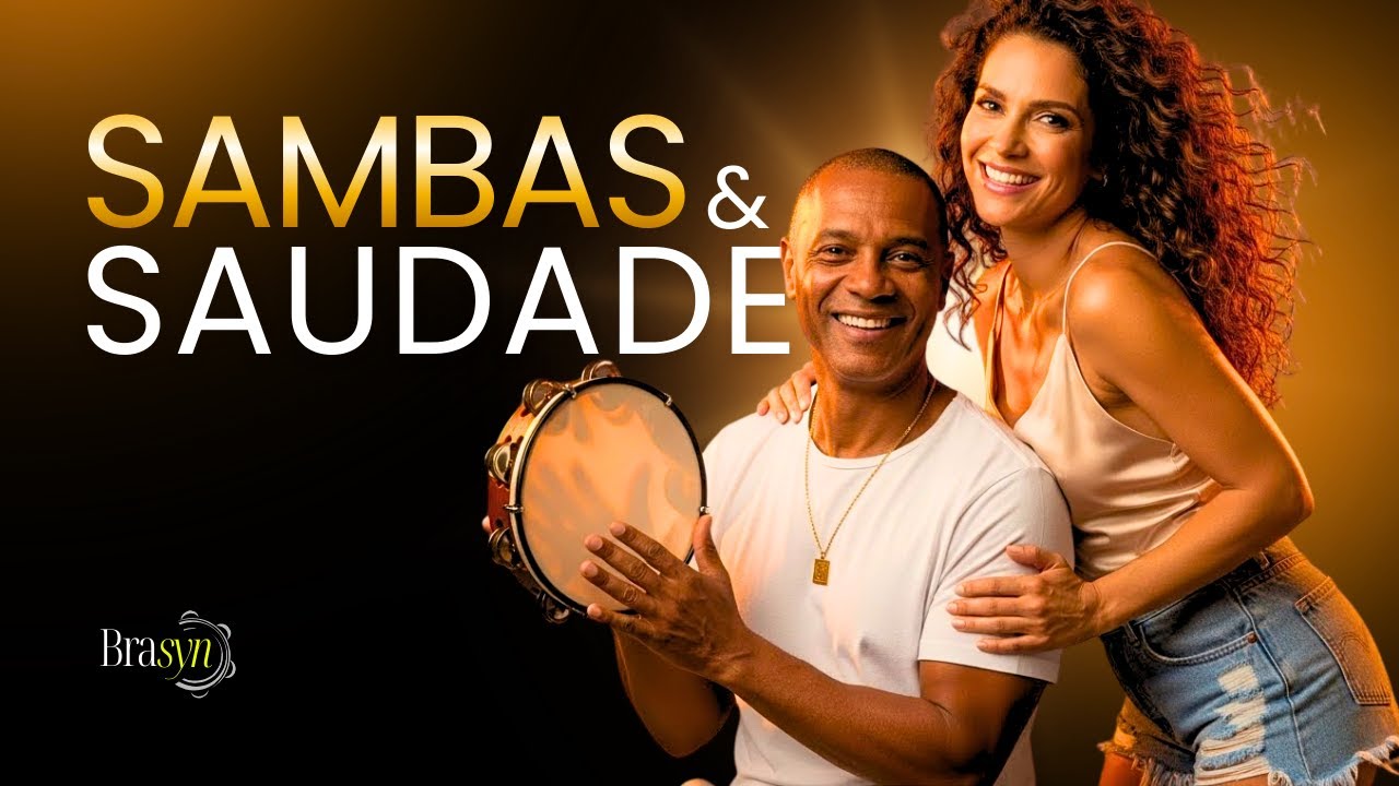 O Samba Que Morava na Sala de Casa - Clássicos Reimaginados | Brasyn Sound 💚