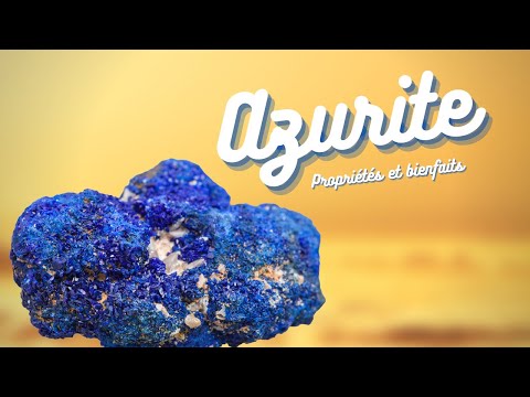 Vidéo: Azurite : Propriétés Magiques Et Curatives De La Pierre, Faits Intéressants