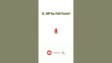 dp ka full form? #youtubeshorts #short #shorts #virals