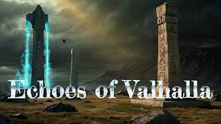 ECHOES OF VALHALLA - VIKING SONG -