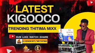LATEST KIGOOCO TRENDING THITIMA MIXX 2025 (TESS PRAISE,MOSEH WORSHIPPER ,RUTH WA MUM AND DADA SARAH)