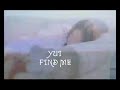 Yui ~ Find Me (sub español y romaji)