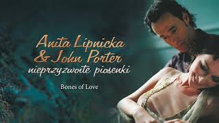 Anita Lipnicka &amp; John Porter - Bones Of Love [Official Audio]