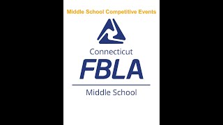 CT FBLA Middle School Competitive Events Overview