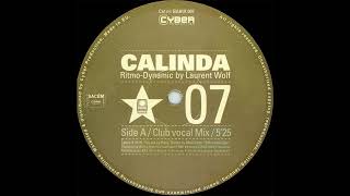 Ritmo Dynamic By Laurent Wolf – Calinda (Club Vocal Mix)