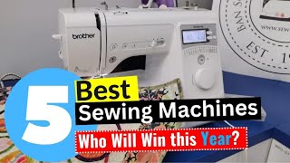 5 Best Sewing Machines 2024  [Editor's Review]