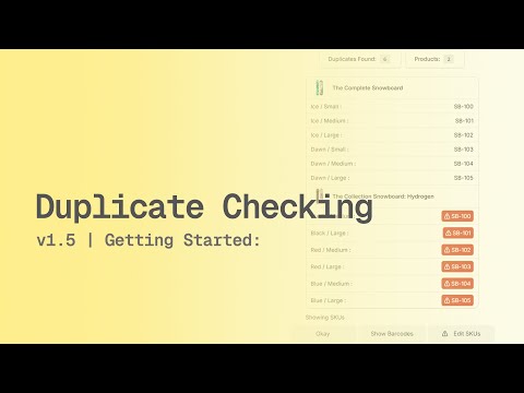 Duplicate Checking for SKUs & Barcodes