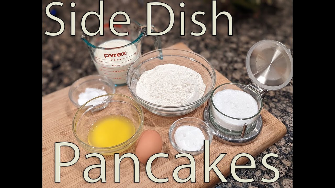 Side Dish Episode Seventy-Nine: Pancakes