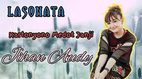Jihan Audy - Kartonyono Medot Janji