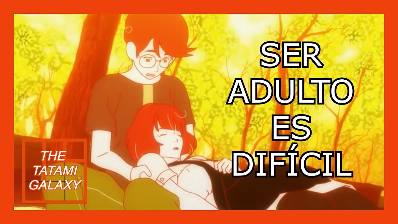 ¿DE QUE TRATA THE TATAMI GALAXY? Resumen/Análisis YouTube