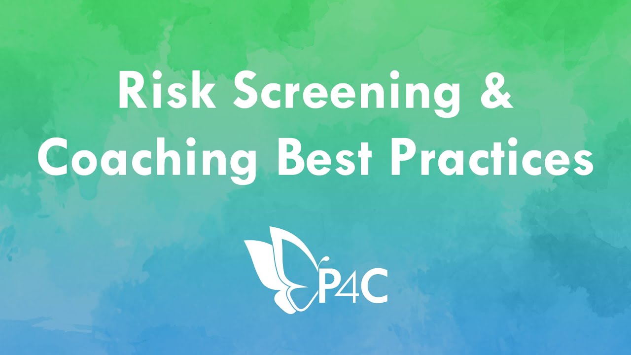 Empowering Professionals Risk Screening and Coaching Best Practices ...
