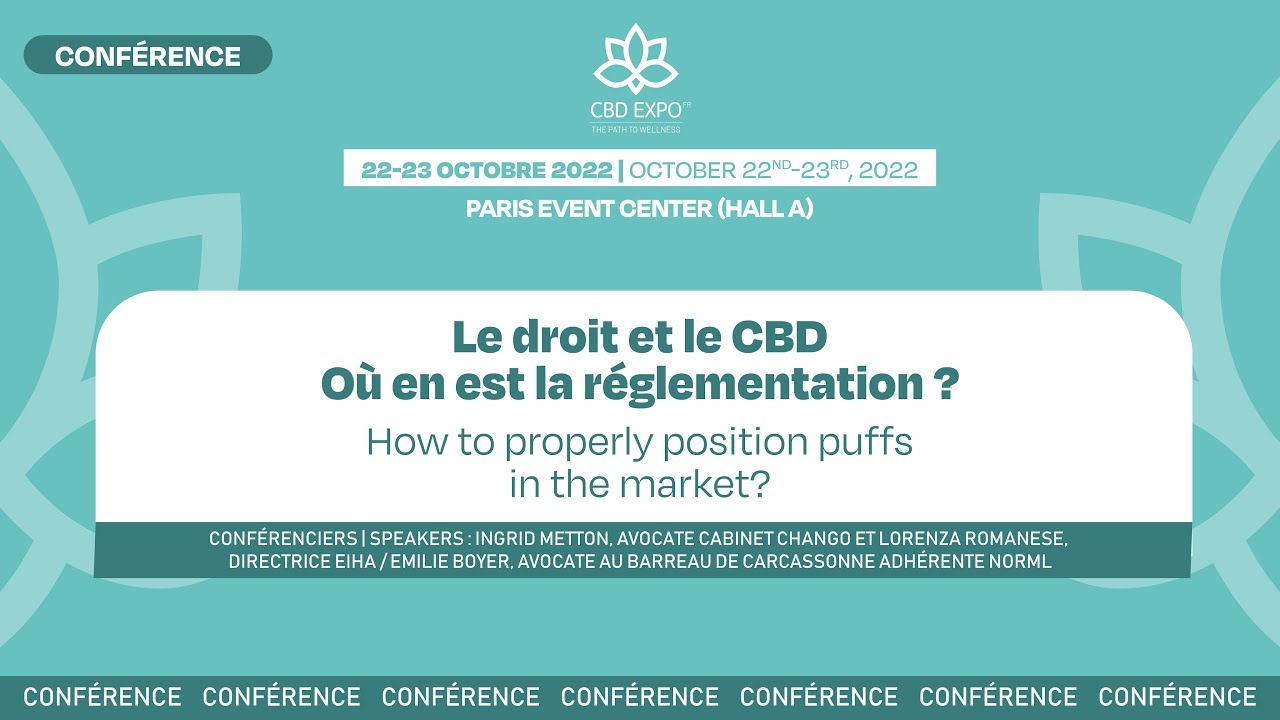 Conférence : Le droit et le CBD : où en est la réglementation ? - YouTube